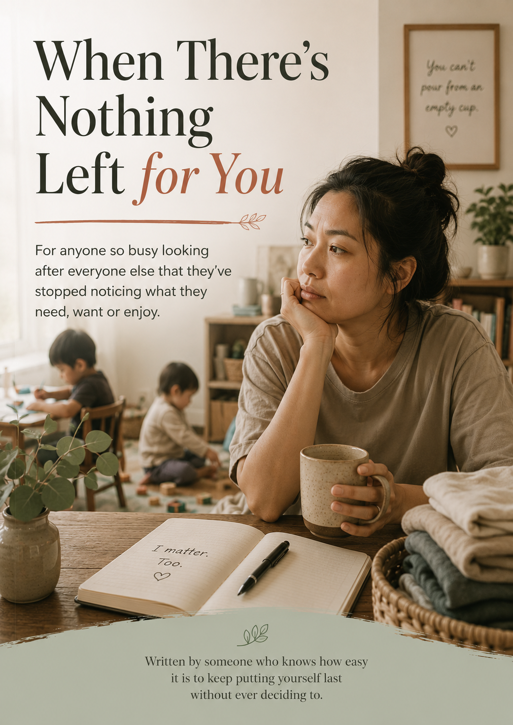 Cover of When There’s Nothing Left for You, a guide for people depleted by caring for others