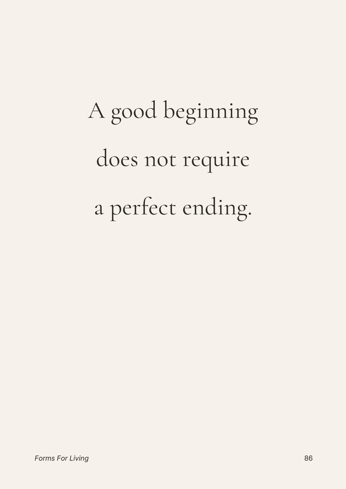 Preview page reassuring the reader that a good beginning does not require a perfect ending.